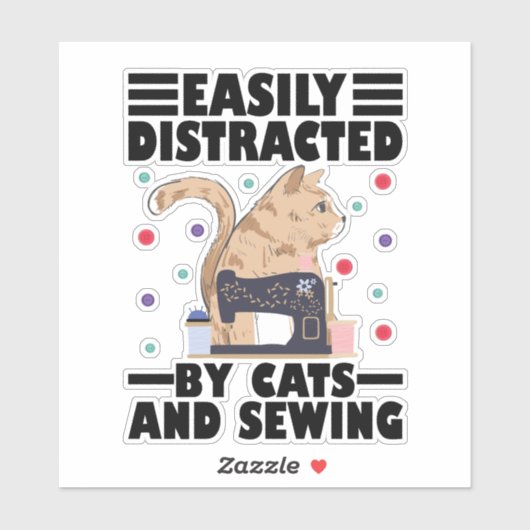 Easily Distracted By Cats And Sewing cat lover シール (シート)