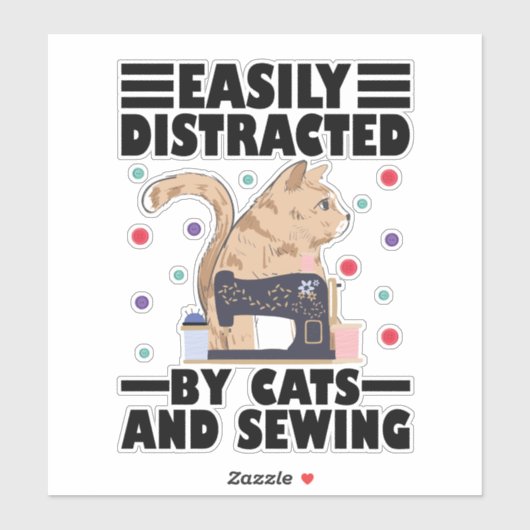 Easily Distracted By Cats And Sewing cat lover シール (シート)