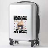 Easily Distracted By Cats And Sewing cat lover シール (スーツケース)