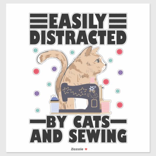 Easily Distracted By Cats And Sewing cat lover シール (シート)
