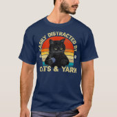 Easily Distracted By Cats And Yarn Cats Lover Tシャツ (正面)