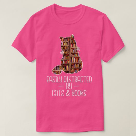 Easily Distracted by Cats & Books Lover Book Nerd Tシャツ (デザイン正面)
