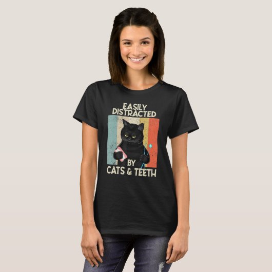 Easily Distracted By Cats & Teeth Tooth Dentist H Tシャツ (正面フル)