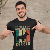 Easily Distracted by Corgis Funny Corgi Lovers Tシャツ
