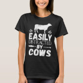 Easily Distracted By Cows   Cow Tシャツ (正面)