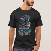 easily distracted by Dragon and Books for Book Lov Tシャツ (正面)