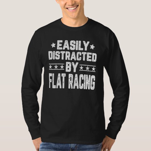 Easily Distracted By Flat Racing Horse Racer Tシャツ (正面)
