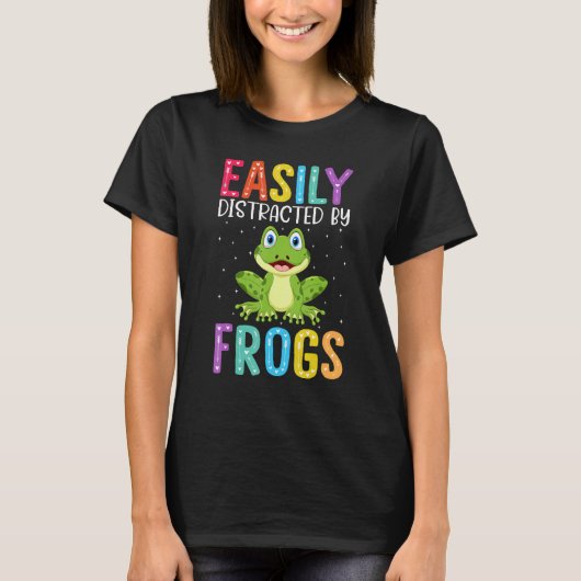 Easily Distracted By Frogs  Frog Tシャツ (正面)