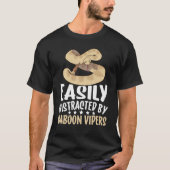 Easily Distracted By Gaboon Vipers Snake Owner Tシャツ (正面)