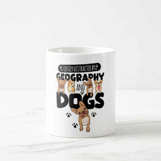 Easily Distracted By Geography And Dogs コーヒーマグカップ (中央)