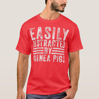 Easily Distracted By Guinea Pigs Piggie Lover Funn Tシャツ