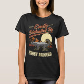 Easily distracted by Honey Badgers Tシャツ (正面)