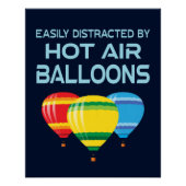 Easily Distracted By Hot Air Balloons Ballooning ポスター (正面)