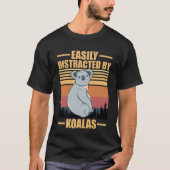 easily distracted by koalas  tシャツ (正面)