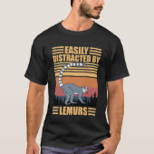 Easily Distracted By Lemurs funny Tシャツ (正面)