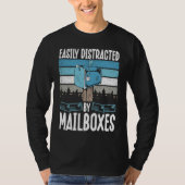 Easily Distracted By Mailboxes Postal Worker Tシャツ (正面)