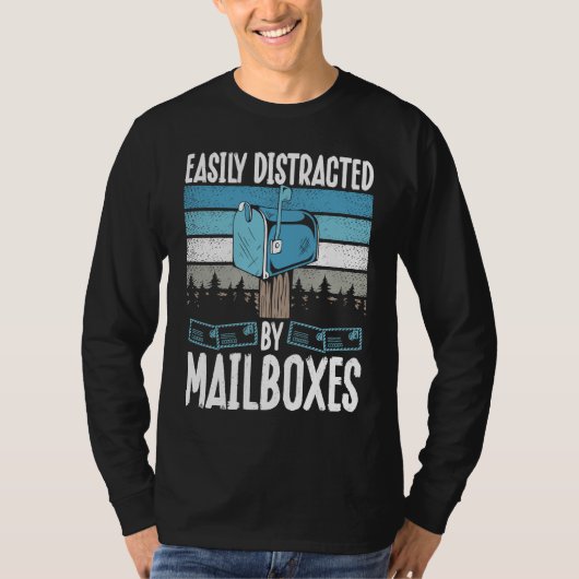 Easily Distracted By Mailboxes Postal Worker Tシャツ (正面)