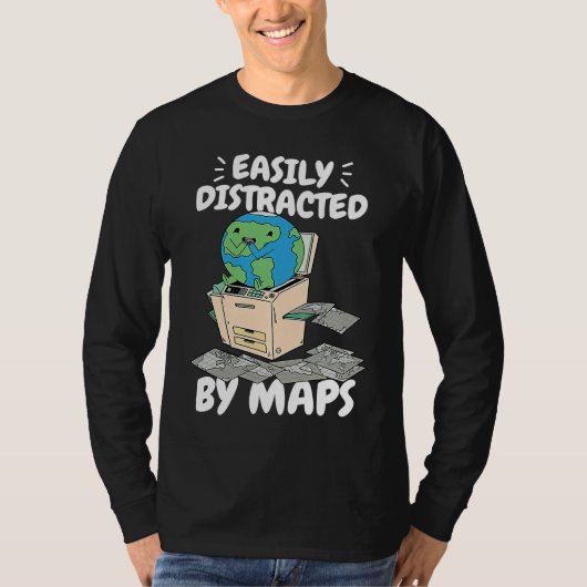 Easily Distracted By Maps Geography Teacher  2 Tシャツ (正面)