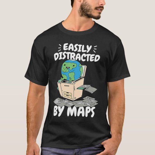 Easily Distracted By Maps Geography Teacher  2 Tシャツ (正面)