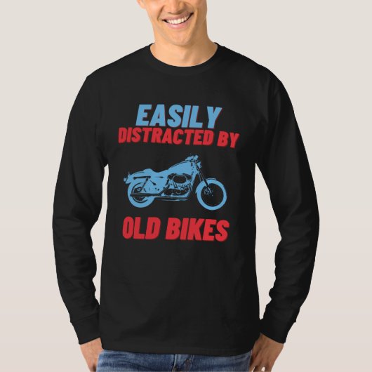 Easily Distracted by Old Bikes  American Motorcycl Tシャツ (正面)