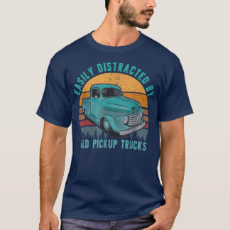 Easily Distracted By Old Pickup Square Body Trucks Tシャツ