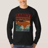 Easily Distracted By Old Pickup Trucks  Old Man Tr Tシャツ (正面)