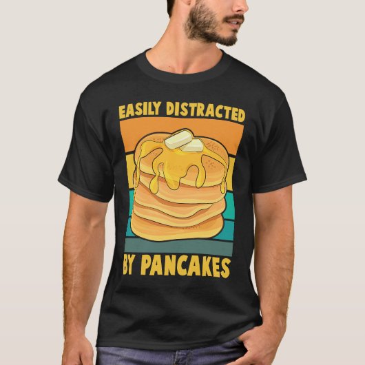 Easily Distracted By Pancakes Breakfast Pancake    Tシャツ (正面)
