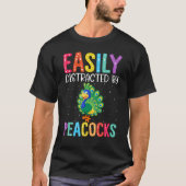 Easily Distracted By Peacocks Peacock Tシャツ (正面)