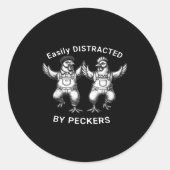 Easily Distracted By Peckers, Chicken Lover, Funny ラウンドシール (正面)