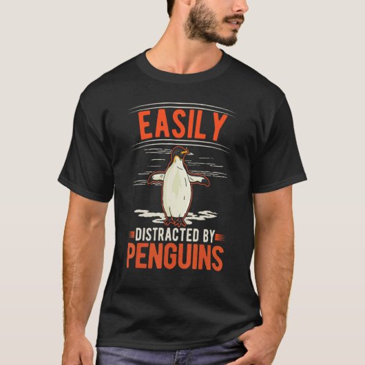 Easily distracted by Penguins Tシャツ (正面)