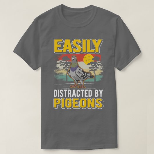Easily Distracted By Pigeonx27s Pigeon Whisperer Tシャツ (デザイン正面)