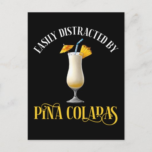 Easily Distracted By Pina Coladas ポストカード (正面)