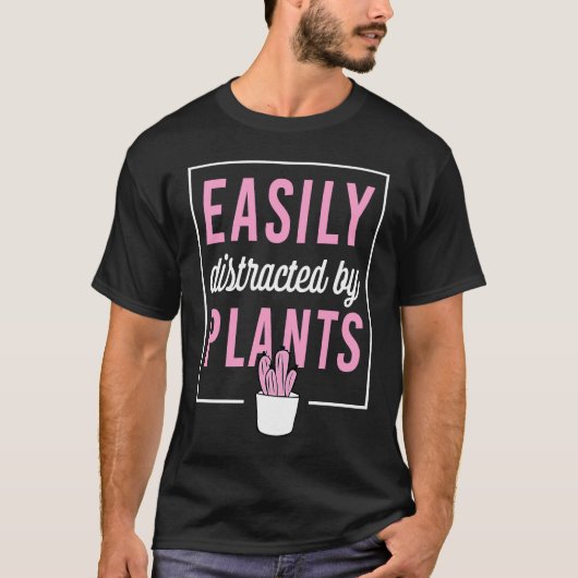 Easily Distracted By Plants Tシャツ (正面)