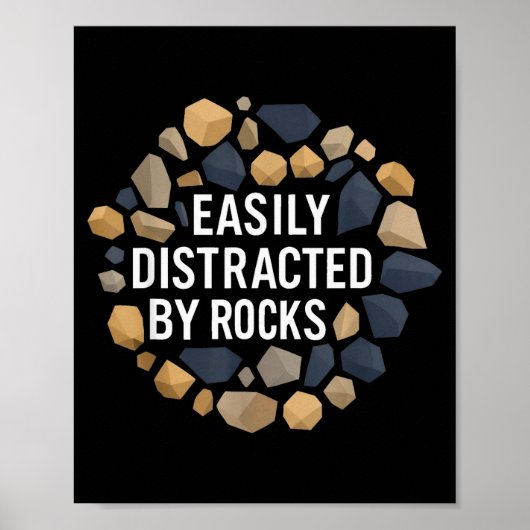Easily Distracted By Rocks Funny Geology Rock Coll ポスター (正面)