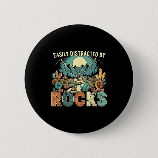 Easily Distracted By Rocks Geology Geologist Colle 缶バッジ (正面)