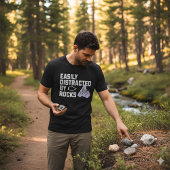 Easily Distracted By Rocks - Minimalist Geology Tシャツ