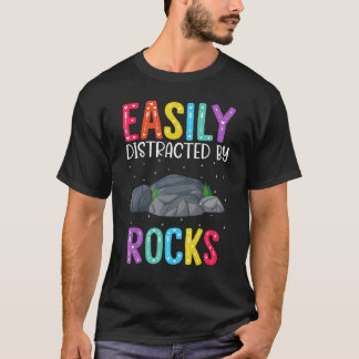 Easily Distracted By Rocks  Rock Tシャツ