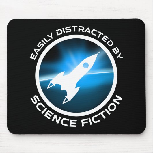 Easily Distracted By Science Fiction マウスパッド (正面)