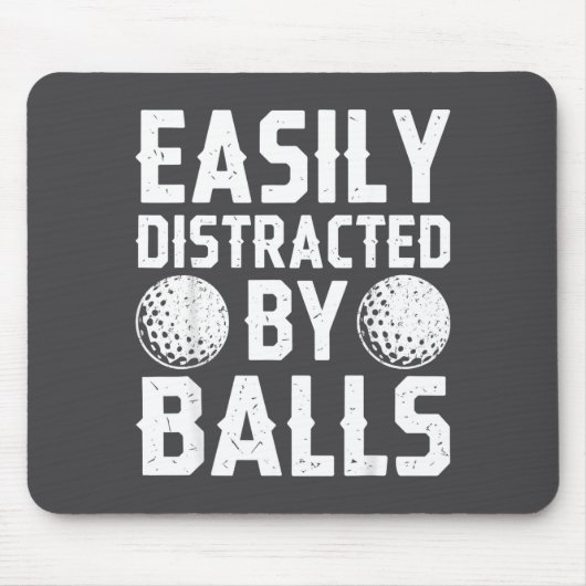 Easily Distracted By Shirt Funny Men Women Golf Lo マウスパッド (正面)