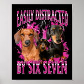 Easily Distracted By Six Seven 67 Meme Dachshund W ポスター (正面)