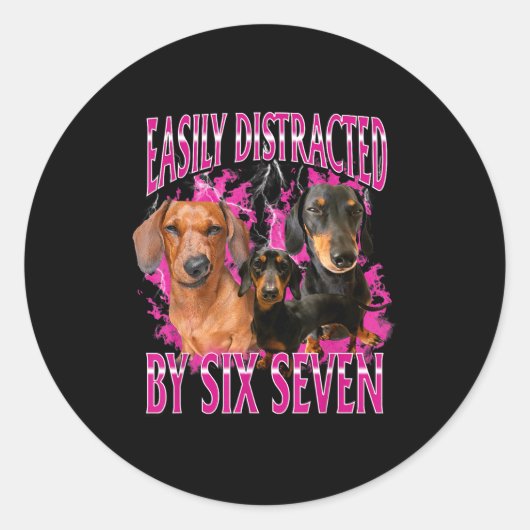 Easily Distracted By Six Seven 67 Meme Dachshund W ラウンドシール (正面)