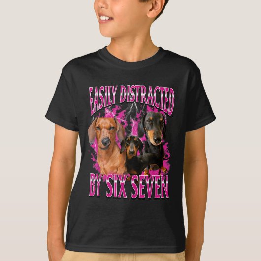 Easily Distracted By Six Seven 67 Meme Dachshund W Tシャツ (正面)