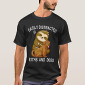 Easily Distracted By Sloths And Dog Humor Sloth    Tシャツ (正面)