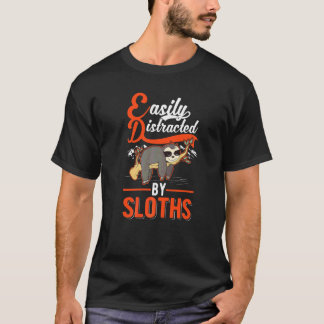 Easily Distracted By Sloths Tシャツ