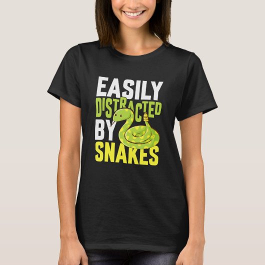 Easily Distracted By Snakes Reptile Snake Tシャツ (正面)