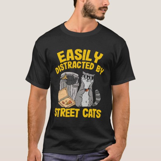 Easily Distracted By Street Cats Raccoon  4 Tシャツ (正面)