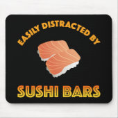 Easily Distracted By Sushi Bars マウスパッド (正面)