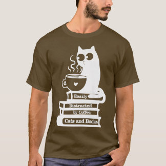 Easily Distracted Cats, Coffee and Books Tシャツ