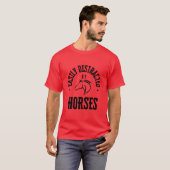 Easily Distracted Horses Best Horse Rider friends Tシャツ (正面フル)