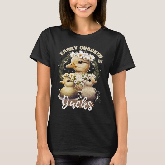 Easily Quacked By Ducks Flower Crown Ducklings  Fa Tシャツ (正面)